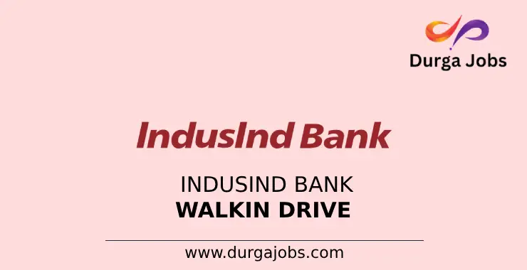Indusind Bank walkin drive 2024