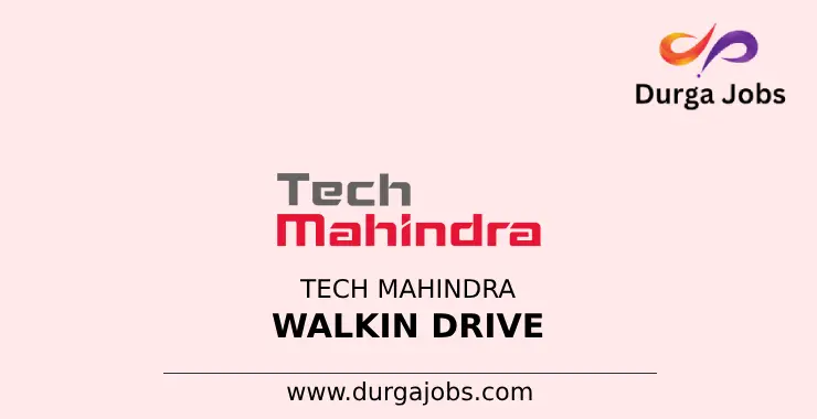 Tech Mahindra walkin drive 2024