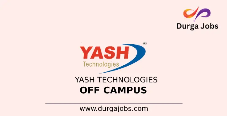 Yash Technologies off campus 2024
