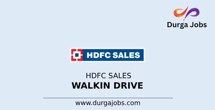 Hdfc Sales walkin drive 2024