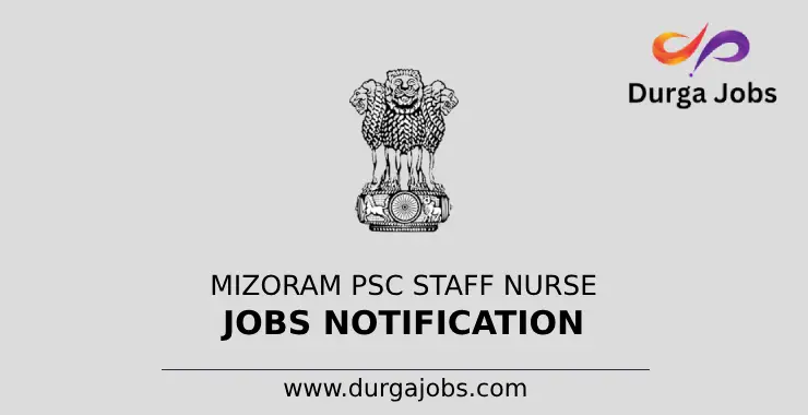 Mizoram psc staff nurse 2024