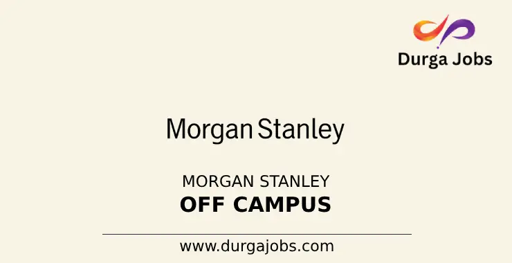 Morgan Stanley off campus 2024