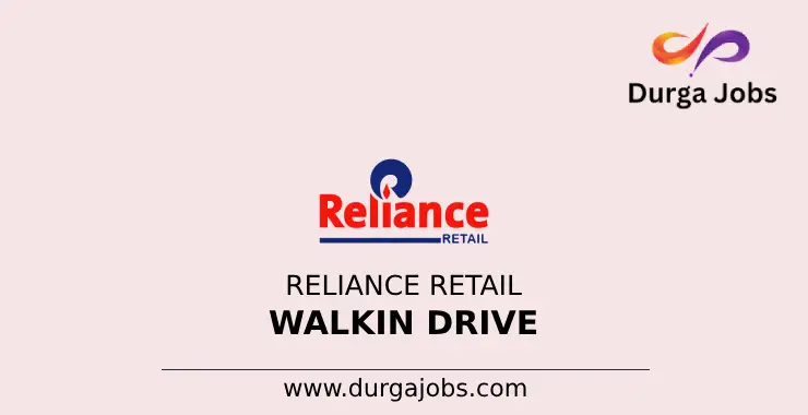 Reliance Retail Walkin Drive 2024